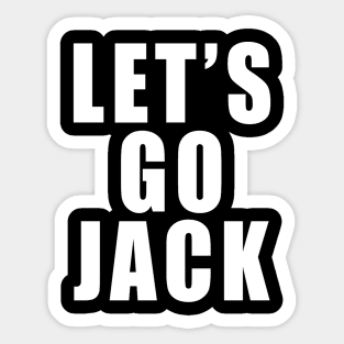 Jack Smith - Let's Go Jack! Sticker